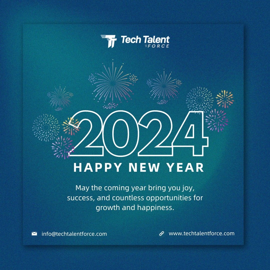 TechTalentForce's tweet photo. 🎉 Wishing a Happy New Year to all at Tech Talent Force ! May the coming year be filled with innovative solutions, successful projects, and continued growth. Here's to another year of tech excellence! 🚀 #HappyNewYear #TechSuccess2024 #TechTalentForce https://t.co/NeAGDyYews
