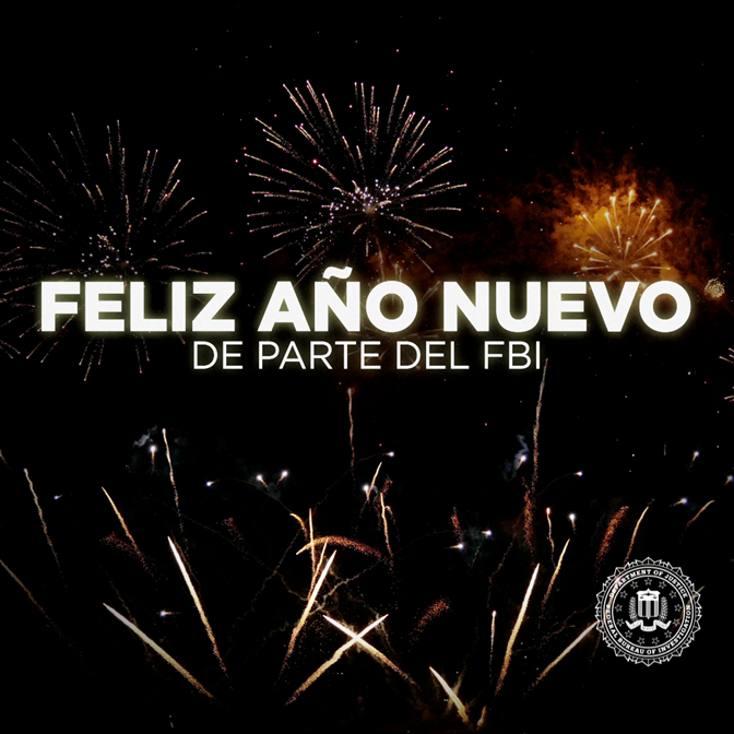 El #FBI les desea a todos un feliz y próspero año nuevo.