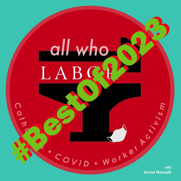 laborradionet's tweet photo. We asked Labor Radio Podcast Network members which #podcast episodes were their #BestOf2023.

This was one of the @AllWhoLabor #podcast's top 5:

https://t.co/9dAczxCgYb

Which #LaborRadioPod shows moved you in 2023? Let us know!
#1u #UnionStrong #LaborRadioPod https://t.co/ykWNyvoTEO