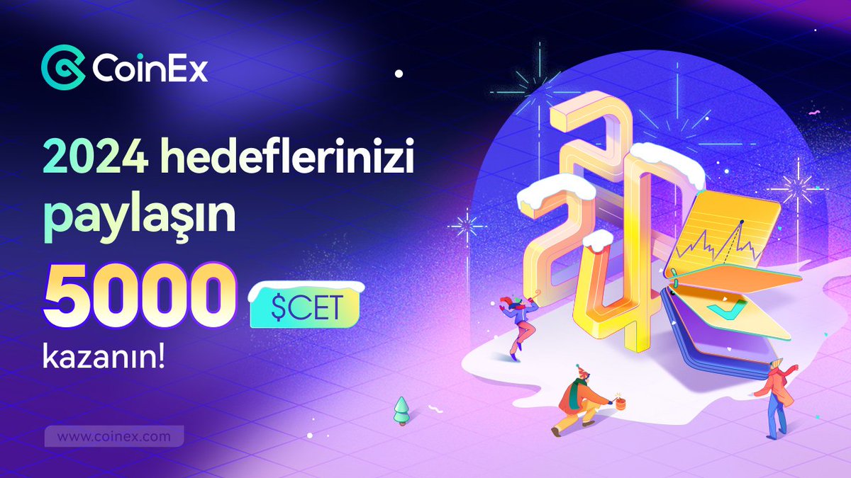 🎆#CoinEx Türkiye #YeniYıl Etkinliği 2024🇹🇷 🎁2024 hedeflerini yaz ve 5.000 $CET paylaşan 5 kişiden biri sen ol🚀 🔁+❤️+ #CoinEx2024 🧑‍🤝‍🧑3 arkadaşını etiketle 📅1-3 Ocak, 2024 📌Rastgele 5 kişi kazanabilir 🫶🏻Herkese mutlu yıllar dileriz🥳 #yılbaşı2024 #yılbaşı #HappyNewYear2024