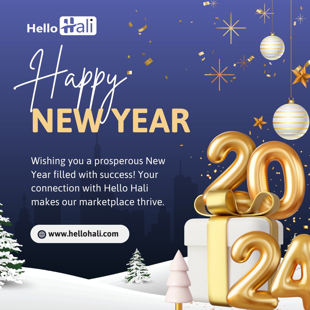 Wishing you a prosperous New Year filled with success! Your connection with Hello Hali makes our marketplace thrive. Here's to a fantastic 2024!