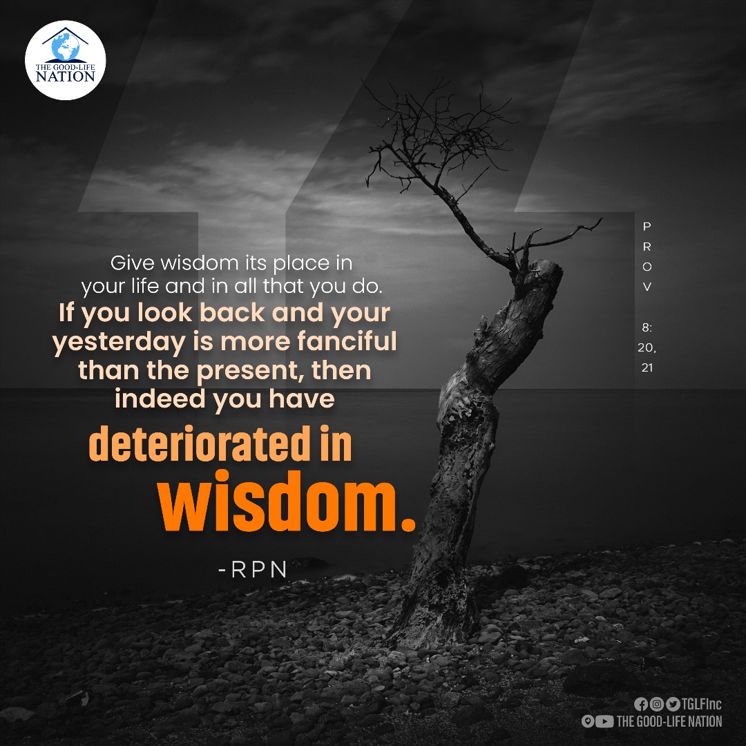 Give wisdom its place in your life and in all that you do. If you look back and your yesterday is more fanciful than the present, then indeed you have deteriorated in wisdom. (Proverbs 8V20,21). - RPN

#RPN

#KingdomExpansion

Watch live, subscribe, like, and click 🔔
