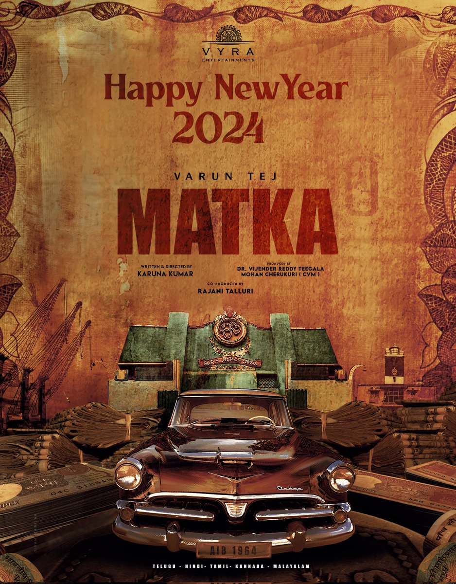 Team #MATKA wishes you a very Happy 2024 💥💥 This new year get ready to witness a MASSIVE WORLD filled with RUSTIC characters ❤️‍🔥 #HappyNewYear Mega Prince @IAmVarunTej @KKfilmmaker #Norafatehi @Meenakshiioffl @kishorkumardop @VyraEnts @matkathefilm