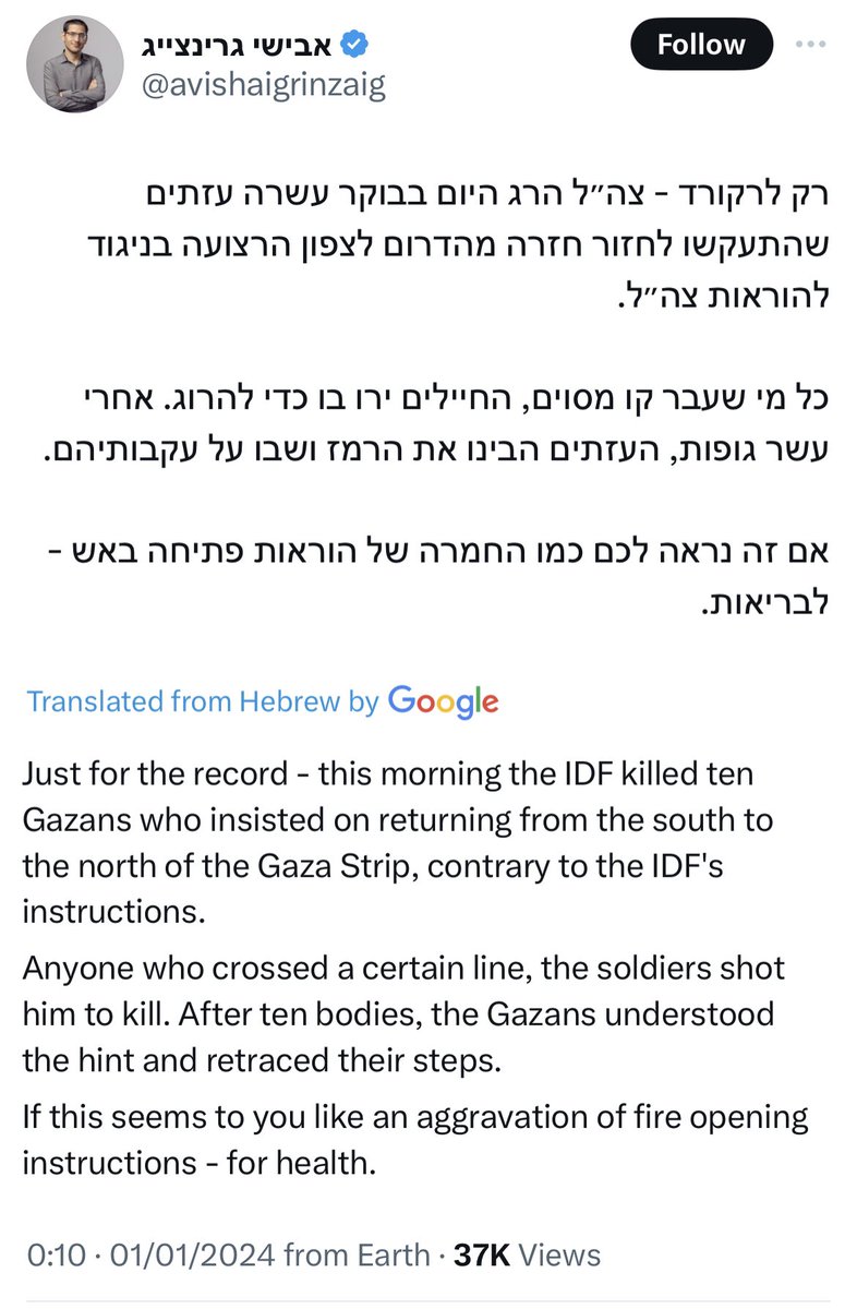 A journalist for Israel’s public broadcaster is reporting that IDF soldiers shot and killed 10 Palestinians yesterday morning for not following instructions.