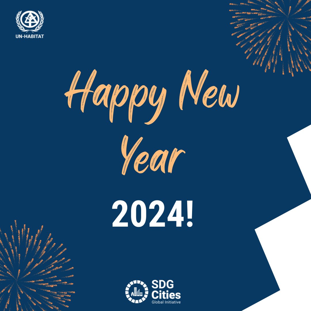 SDGCitiesUN's tweet photo. 🎉 Happy New Year from the #SDGCities Global Initiative! 🌍✨ May 2024 be a year of sustainable progress, resilient communities, and positive urban transformations. 
Let's continue building Let's continue building a brighter future together! 🌆💚#LeaveNoOneBehind #SDGs