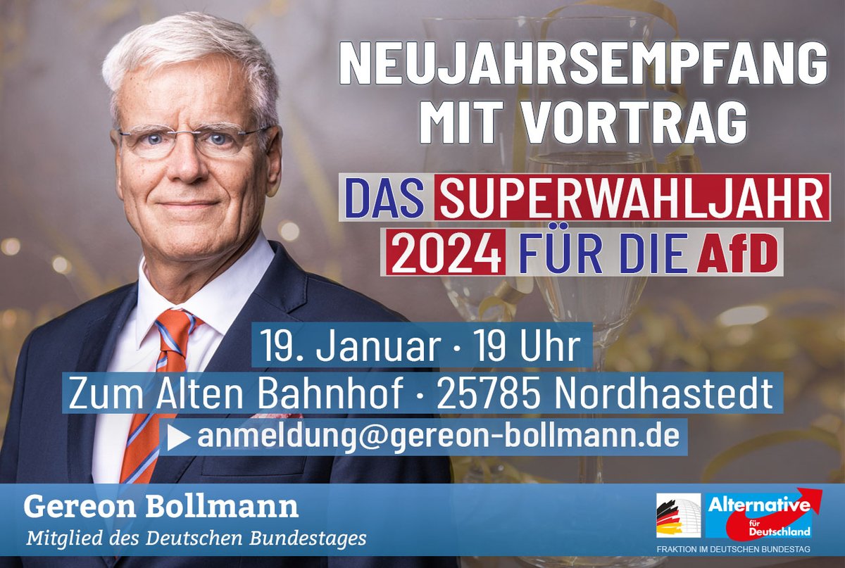 Einladung zum #Neujahrsempfang im Kreis Dithmarschen am 19.01. um 19 Uhr - mit Vortrag über das Superwahljahr 2024 und Fragerunde! Ort: Zum Alten Bahnhof, 25785 Nordhastedt. Die Veranstaltung steht auch #AfD-Nichtmitgliedern offen. Bitte anmelden: anmeldung@gereon-bollmann.de