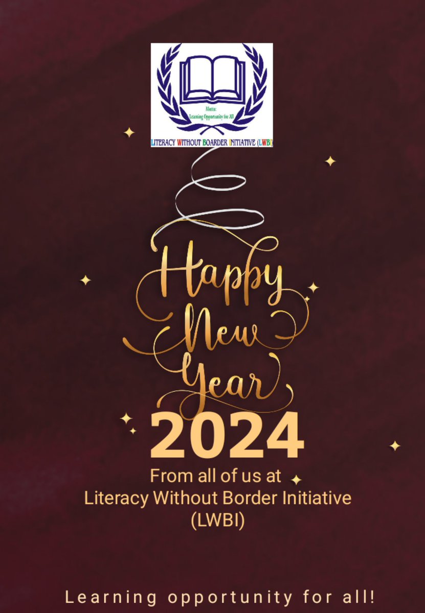 Happy new Year 2024 from all of us at Literacy Without Border Initiative (LWBI). May this year brings you and your love once peace, happiness and prosperity. Fantastic year 2024 cheers 🥂