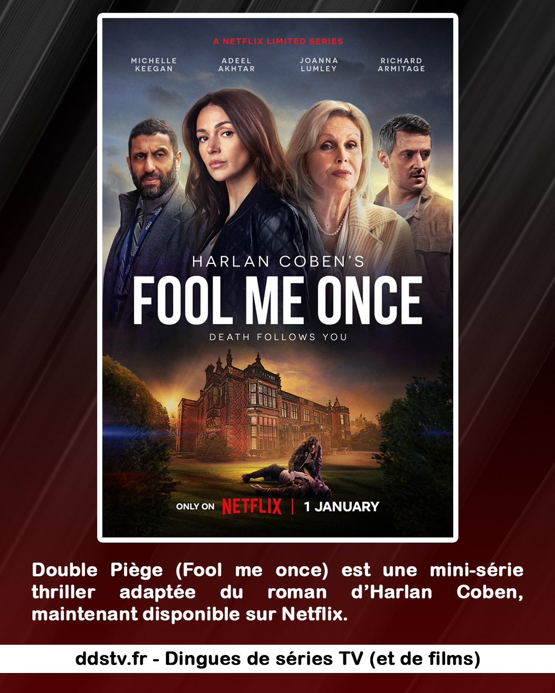 Double Piège : la série événement d'Harlan Coben bientôt sur Netflix !