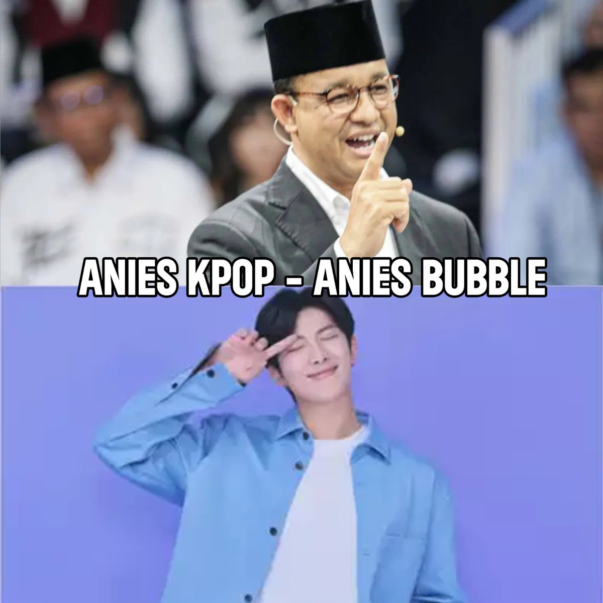anieskpop's tweet photo. Anies Kpop - Anies Bubble 
@aniesbaswedan
#AsalBukanPrabowo https://t.co/YtftPYMLkf