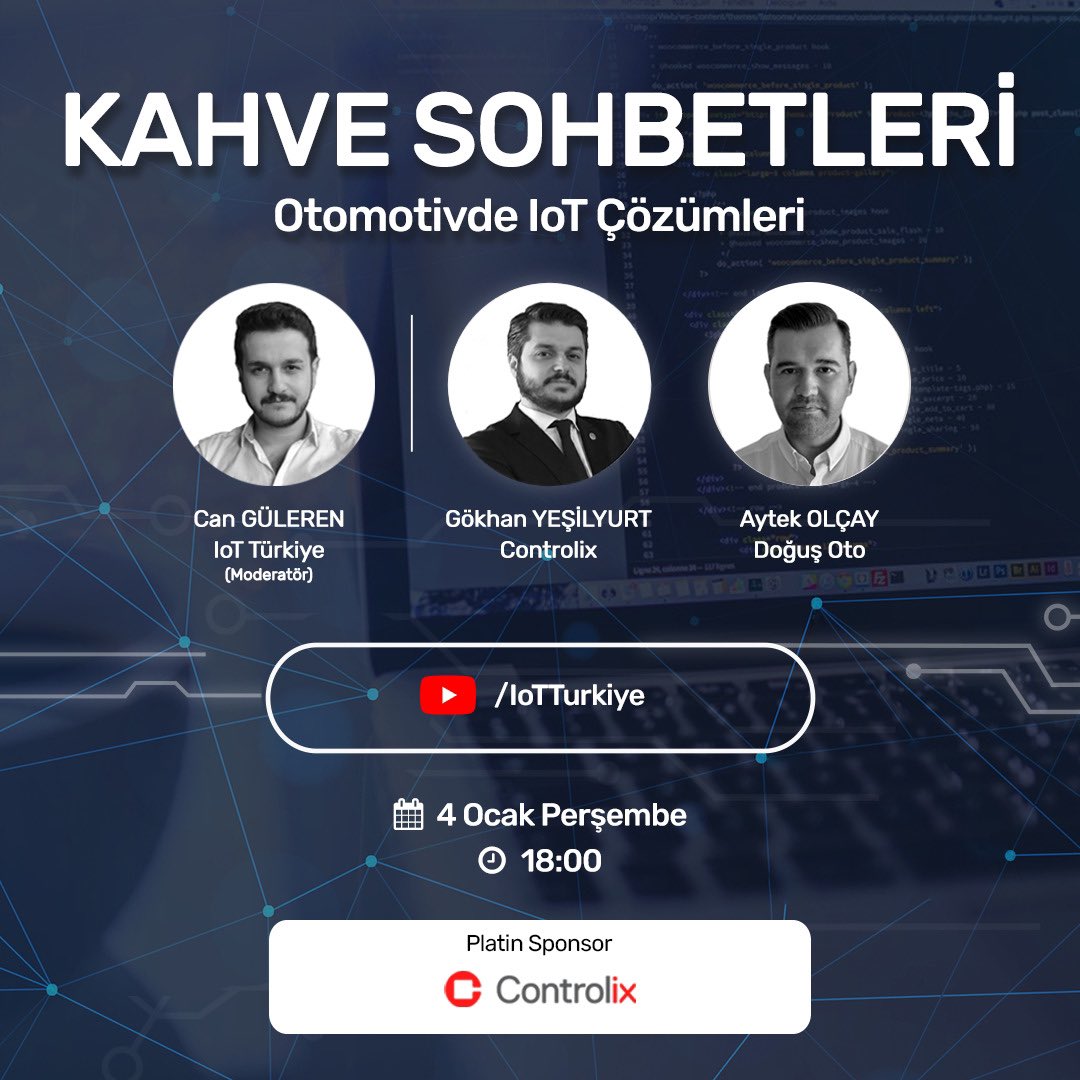 DAVETLİSİNİZ! IoT Türkiye YouTube Kanalından canlı olarak yayınlanacak etkinliğimize hepinizi bekliyoruz. 
Otomotivde IoT Çözümleri üzerine konuşacağımız etkinliğimizde Gökhan YEŞİLYURT (<a href="/Control_ix/">CONTROLIX</a>) ve Aytek Olçay (Doğuş Oto) bizlerle olacak.
Kayıt linki: bit.ly/KahveSohbetleri