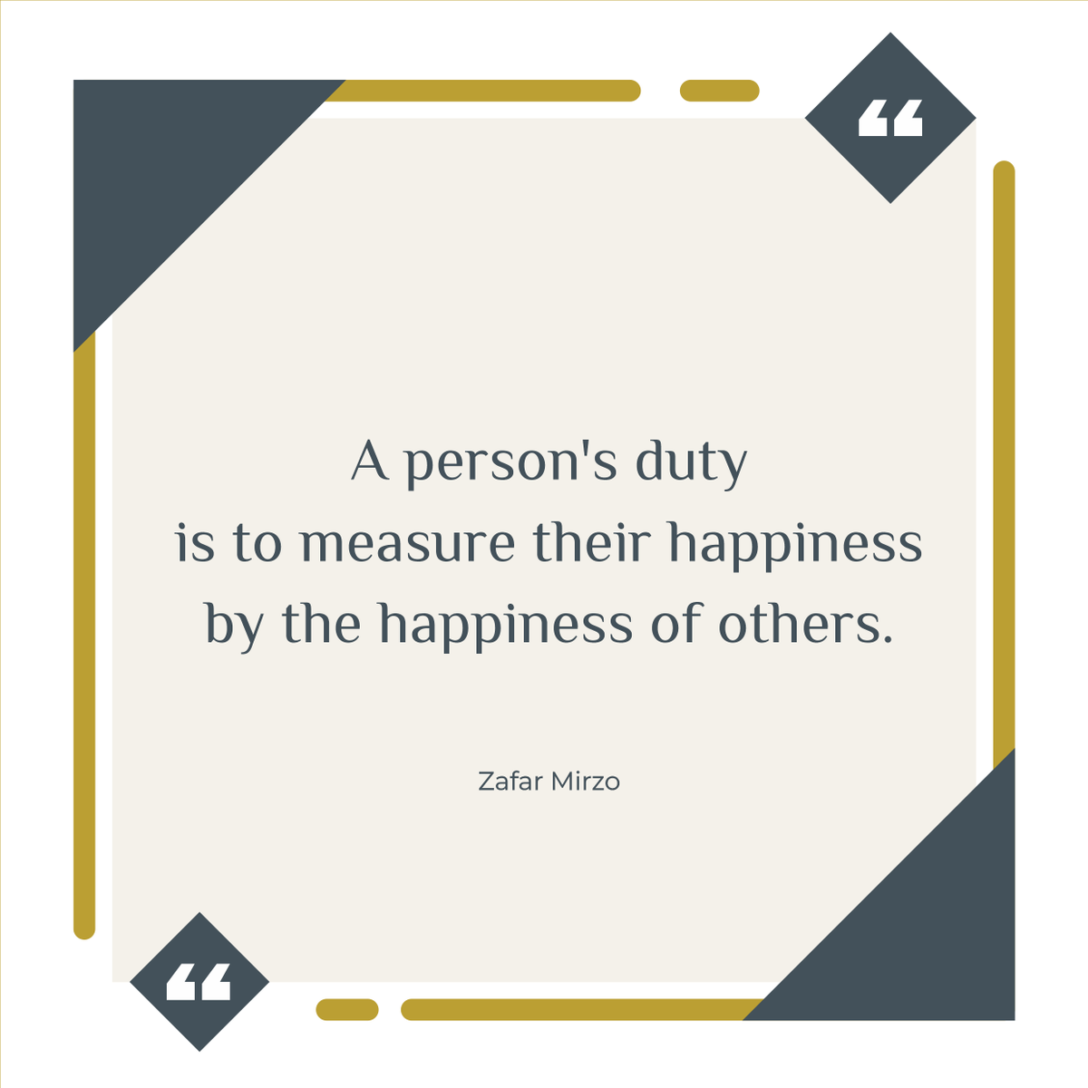 Lafeum: Daily Inspiration for the Modern Mind. (@lafeum_en) on Twitter photo A person's duty is to measure their happiness by the happiness of others.
<a href="/zafarmirzo/">Zafar Mirzo</a> A person's duty is to measure their happiness by the happiness of others.
<a href="/zafarmirzo/">Zafar Mirzo</a>