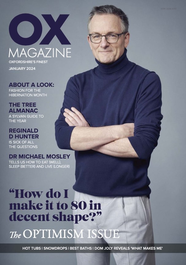 💙Welcome to 2024 and the January Edition of OX💙 Featuring our fantastic cover star @DrMichaelMosley. Happy New Year! Click to read: bit.ly/47VFlUF