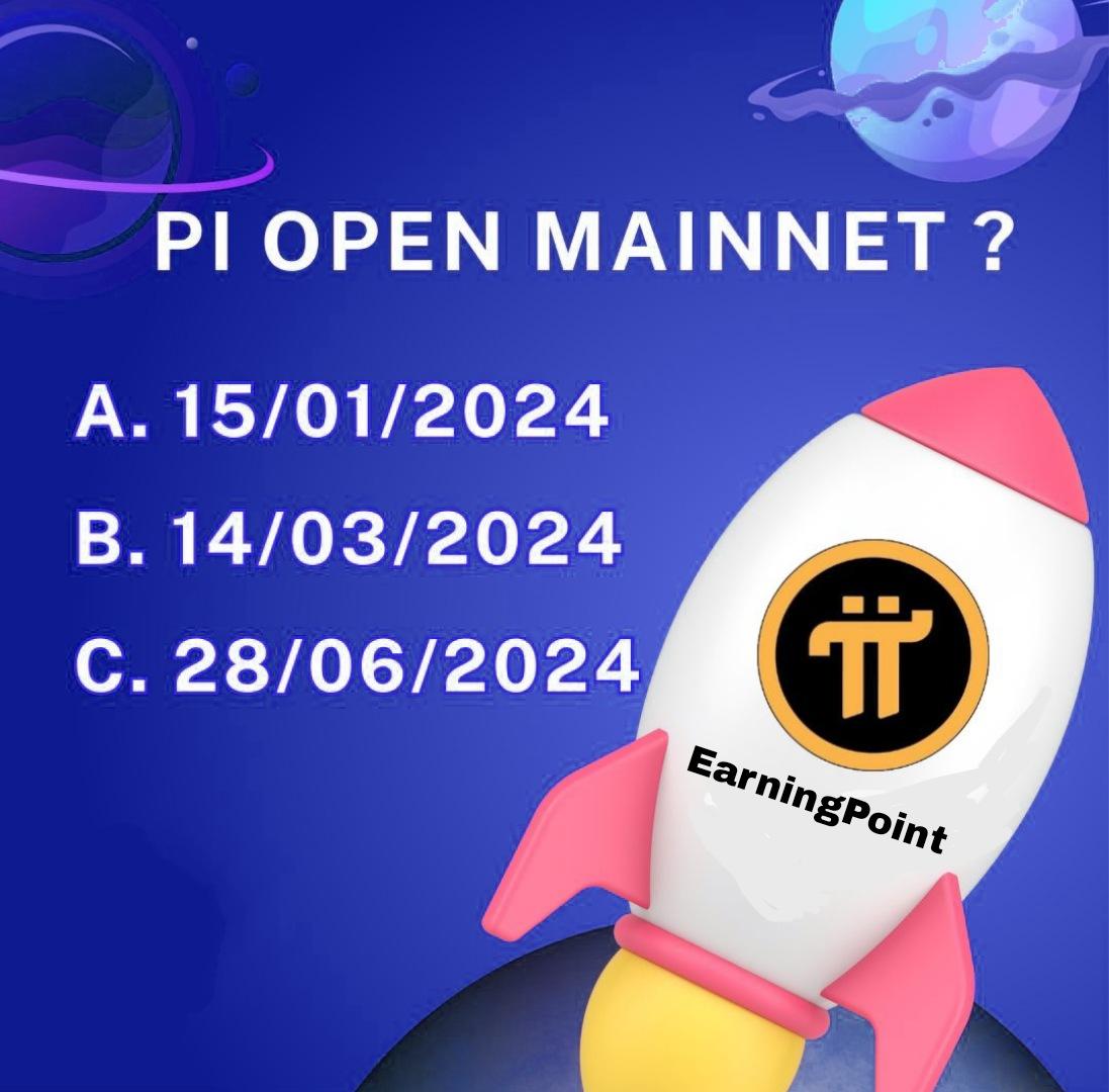 EarningPointPro's tweet photo. What is your prediction for the Pi Open Mainnet launch month?
a. January 15, 2024
b. March 14, 2024
c. June 28, 2024
#EarningPoint
#PiNetwork #PiCoreTeam https://t.co/guVy7Ry9Io