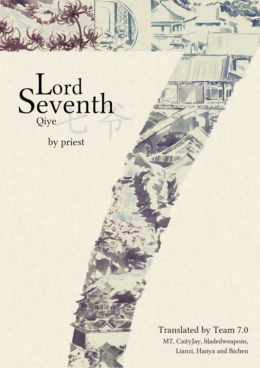 lordseventhby7's tweet photo. With the arrival of a new year, we'd like to introduce a new translation of Lord Seventh (Qi Ye/七爷) by Priest! Follow the life of Jing Beiyuan, a prince who died for his beloved emperor but was given a chance to redo his life. 

Current chapter progress: 11/76. Link below ↓ https://t.co/2YaaRMEbi0