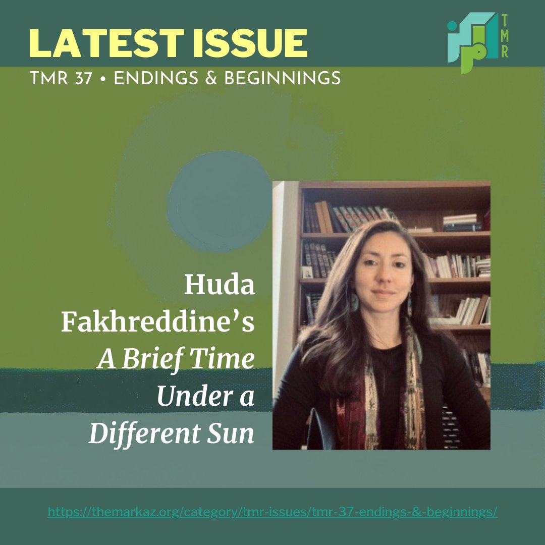 TheMarkazReview's tweet photo. Exclusive excerpt from Huda Fakhreddine's "A Brief Time Under a Different Sun," translated from the Arabic by Rana Asfour (@bookfabulous).
Read the full article here: https://t.co/b3H3qASdib
#tmr37 #latestissue #endingsandbeginnings #newarticle #books #fiction https://t.co/eTpEfx02f1