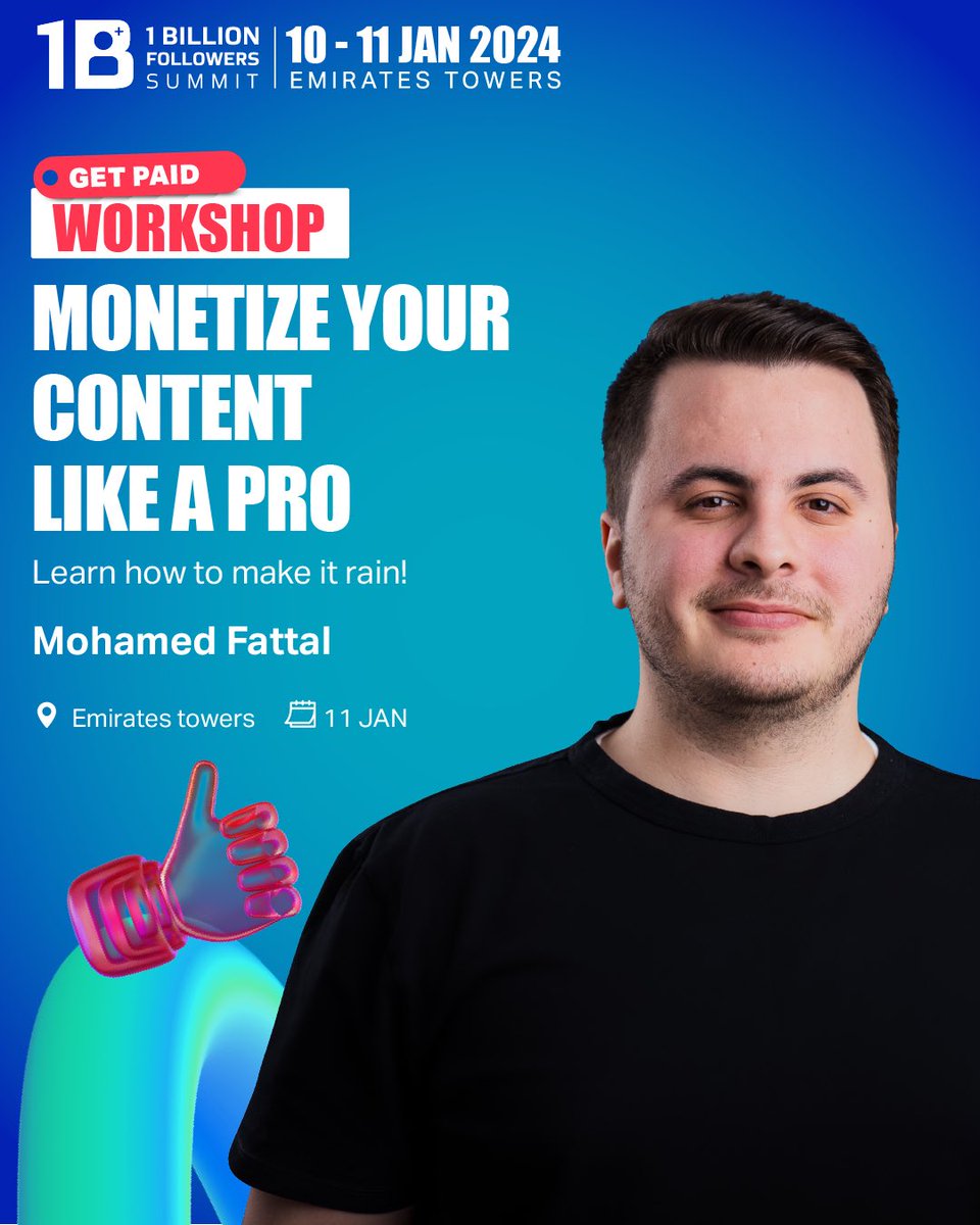 1billionsummit's tweet photo. ⠀Discover the keys to content monetization with Mohamed Fattal at the 1 Billion Followers Summit workshop on Jan 10-11. ⠀
⠀
Transform your passion into profit—reserve your ticket today!⠀
⠀
https://t.co/XrgAjkHQ5u⠀
⠀
الحصول على أرباح من المحتوى يحتاج خطة!⠀
محمد فتال يساعدك على تحويل شغفك إلى أرباح ومصدر دخل بورشته في قمة المليار متابع.⠀
احجز مكانك يوم 11 يناير!⠀
⠀
https://t.co/XrgAjkHQ5u⠀
⠀
#1BFS24 #1Billion #1BillionFollowersSummit #1BillionSummit #Influencers #ContentCreators #GetConnected #Content #Dubai⠀⠀
⠀⠀⠀⠀⠀⠀⠀⠀⠀⠀
#قمة_المليار_متابع #صناع_محتوى #دبي #صناعة_المحتوى #مشاهير #لنتواصل #محتوى