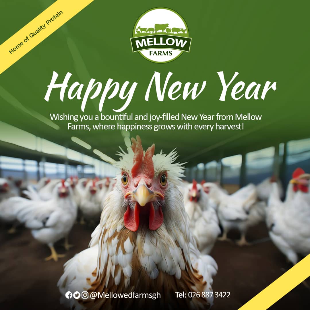 Wishing you all a Happy New Year!

#MellowFarmsGH
#QualityProtein