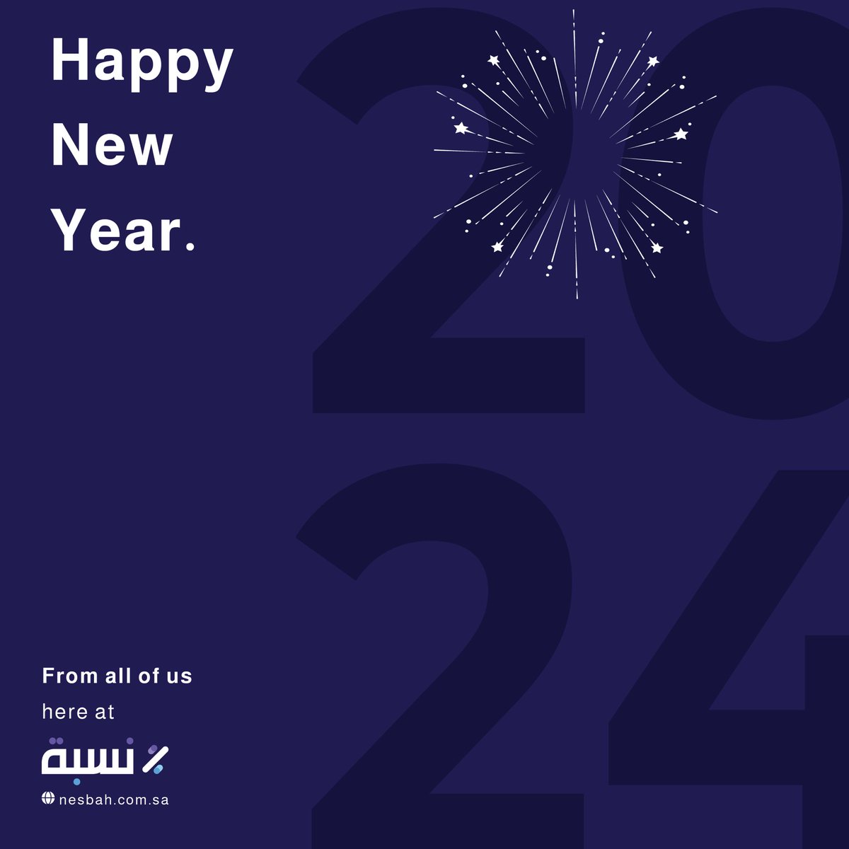 Nesbahfintech's tweet photo. نسعد بتهنئتكم بحلول
السنة الميلادية الجديدة
ونتمنّى لكم أيامًا مليئة بالإنجاز✨
#العام_الجديد_2024 https://t.co/Vgr5QVAB2z
