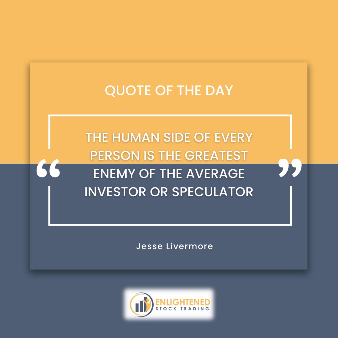 EnlightenStock's tweet photo. The human side of every person is the greatest enemy of the average investor or speculator
-Jesse Livermore
#enlightenedstocktrading #learnstocktrading #stockmarket #investing #stocks https://t.co/8Zl5ZDzB3V