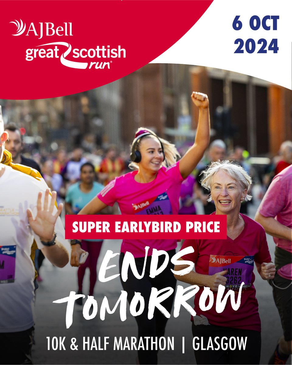 It's your LAST CHANCE to secure your AJ Bell #GreatScottishRun entry at SUPER EARLYBIRD price, before the offer ends tomorrow 😲 Go, go, go! 📣👇 grtrun.org/GScotR24-Super…