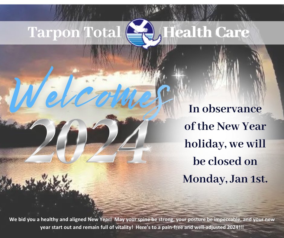 TarponTotalHC's tweet photo. In observance of the New Year holiday, our office will be closed on Monday, Jan 1st!

#HappyNewYear #2024
#TTHC #DrJohnHuy #SpinalAdjustmentsYouCanTrust  #Chiropractor #ChiropractorsInTarponSprings #ChiropracticCare #ChiropracticAdjustment #ChiropracticWORKS #GetYourSpineAligned https://t.co/37Lh7Ohmtv