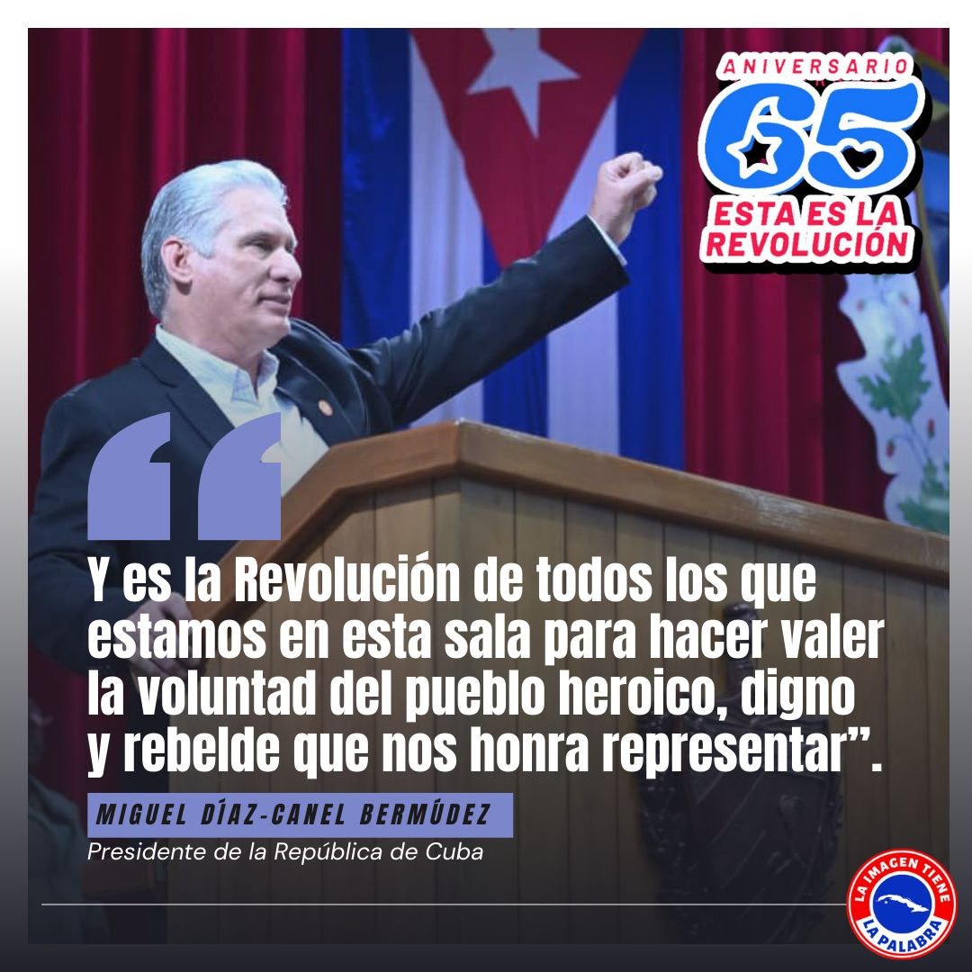 65 aniversario de nuestra victoriosa revolución, que se un año 2024 para todos los cubanos de muchas victorias, porque juntos enfrentaremos, Venceremos los grandes desafíos y retos. #EstaEsLaRev