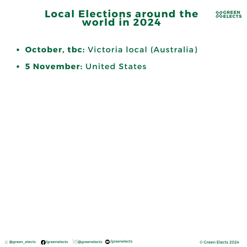 Green_Elects's tweet photo. 2024 will see big elections taking place around the world. 

Here's the local elections we're expecting to happen throughout the year👇 https://t.co/QlXBk3ZfDl
