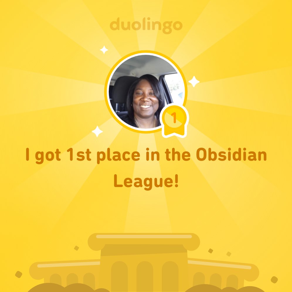 TeraBoozeHudson's tweet photo. I finished 1st place in Obsidian League on @Duolingo! https://t.co/8FT8FiQmdB