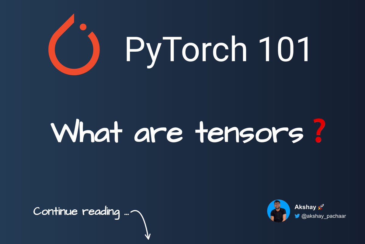 akshay_pachaar's tweet photo. PyTorch 101: Tensors clearly explained!

Tensors are the fundamental building blocks for performing mathematical operations in deep learning models.

Today, I will provide a comprehensive explanation with illustrative code examples.

Let's go! 🚀 https://t.co/9Afb21FEKH