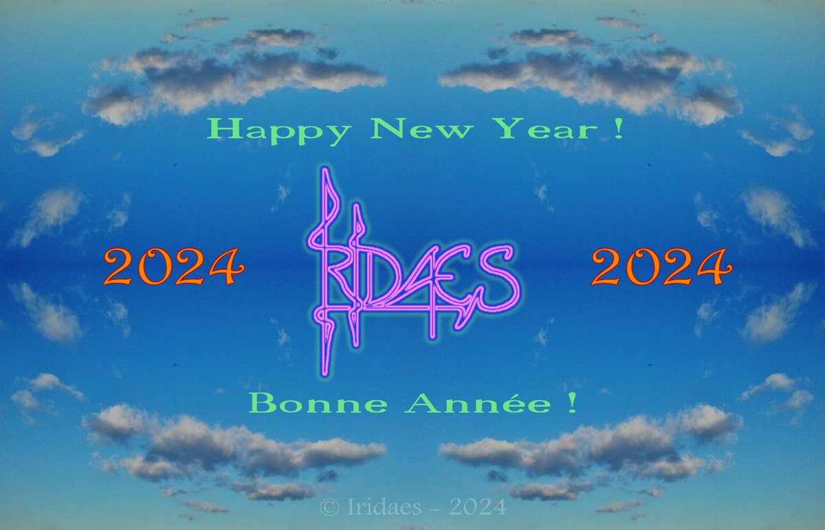 Iridaes's tweet image. Happy New Year, wishing you all the best for 2024.

Bonne Année, meilleurs vœux à toutes et à tous pour 2024.