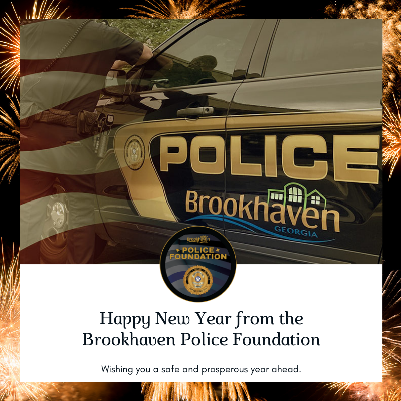BPDFoundationGa's tweet photo. 🌟 Wishing you a safe and prosperous year ahead! Happy New Year! 🎉

#happynewyear2024 #newyear #brookhavenpolicefoundation #bpf2024 #heresto2024 #brookhavenstrong https://t.co/y0LxAL7Vkl