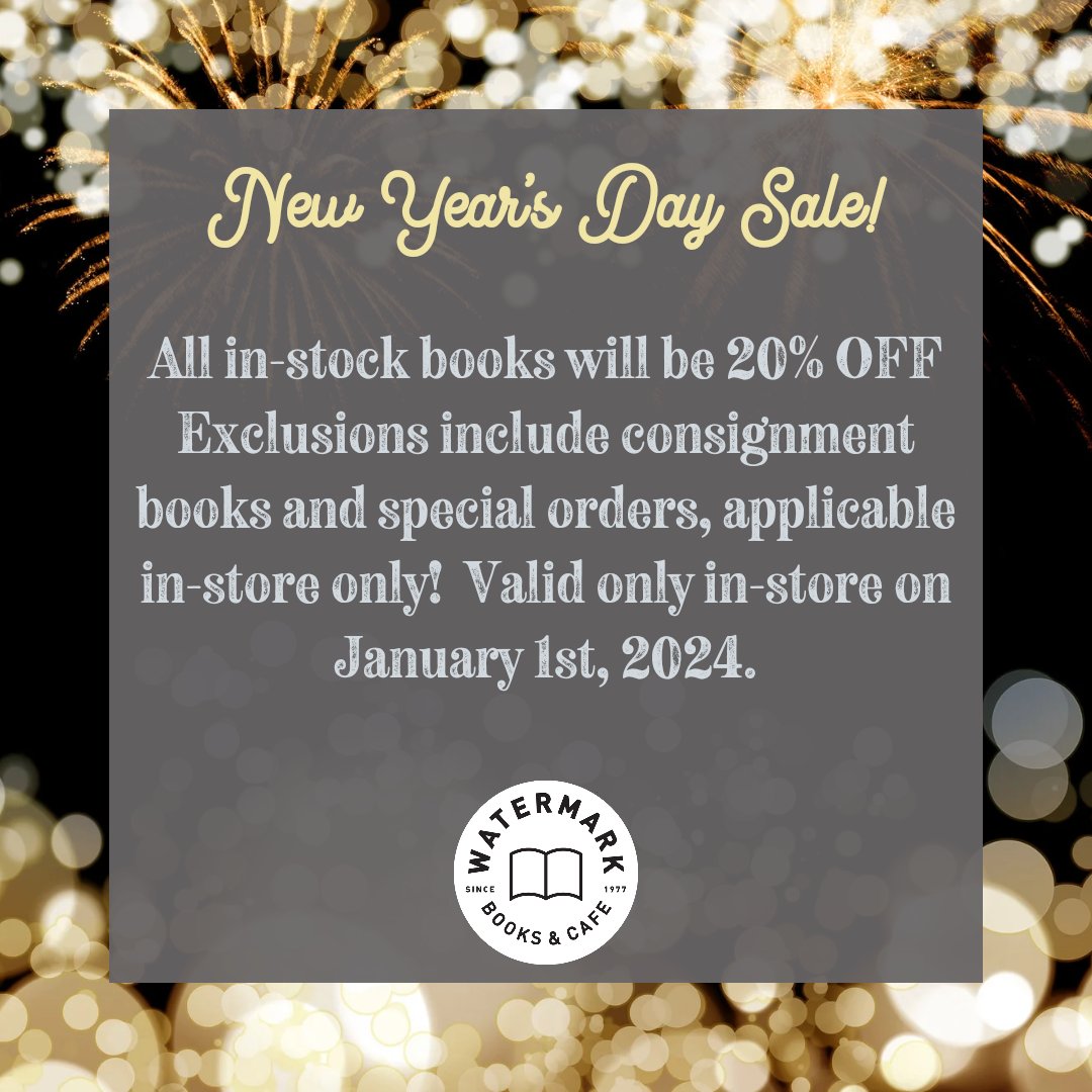 🚨 New Year's Day Sale! 20% off all in-stock books. Exclusions include consignment books and special orders. Valid in-store only! Cannot be combined with any other discount or coupon. We will be open from 11 - 3 pm. We wish everyone a Happy New Year! 🎉