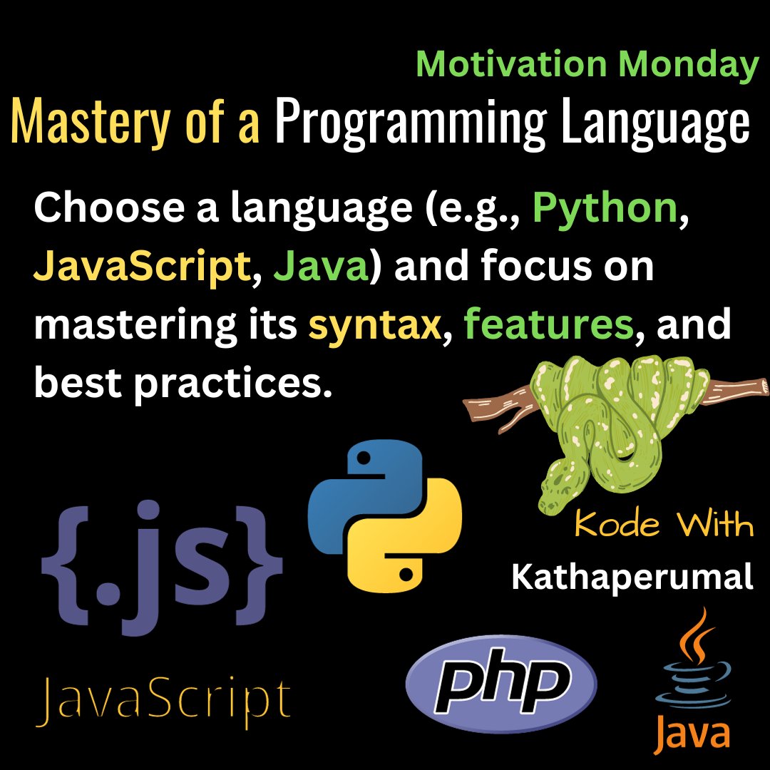 viswa_software's tweet image. Motivation Monday
Mastery of a Programming Language:
Choose a language (e.g., Python, Java, PHP) and focus on mastering its syntax, features, and best practices.
#HappyNewYear
#CodeExperts
#motivationmonday
#MondayMotivation
facebook.com/learn.coding.s…