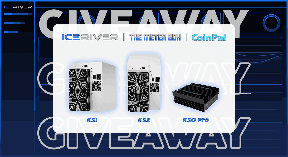 ICERIVER (@iceriverminer) on Twitter photo ๐New Year๐ #Giveaway Alert๐จ
๐ฅICERIVER X The Meter Box X CoinPal๐ฅ
๐Prizes๐คฉ
๐ฅ1st - <a href="/IceRiverMiner/">ICERIVER</a> KS2
๐ฅ2nd - <a href="/IceRiverMiner/">ICERIVER</a> KS1
๐ฅ3rd - <a href="/IceRiverMiner/">ICERIVER</a> KS0 Pro
To Enter๐
1โฃFollow <a href="/IceRiverMiner/">ICERIVER</a> & <a href="/themeterbox/">Metered Mining</a> & <a href="/CoinPal_io/">CoinPal.io</a>
2โฃRetweet & Like This Post
3โฃTag 2 Friends ๐New Year๐ #Giveaway Alert๐จ
๐ฅICERIVER X The Meter Box X CoinPal๐ฅ
๐Prizes๐คฉ
๐ฅ1st - <a href="/IceRiverMiner/">ICERIVER</a> KS2
๐ฅ2nd - <a href="/IceRiverMiner/">ICERIVER</a> KS1
๐ฅ3rd - <a href="/IceRiverMiner/">ICERIVER</a> KS0 Pro
To Enter๐
1โฃFollow <a href="/IceRiverMiner/">ICERIVER</a> & <a href="/themeterbox/">Metered Mining</a> & <a href="/CoinPal_io/">CoinPal.io</a>
2โฃRetweet & Like This Post
3โฃTag 2 Friends
