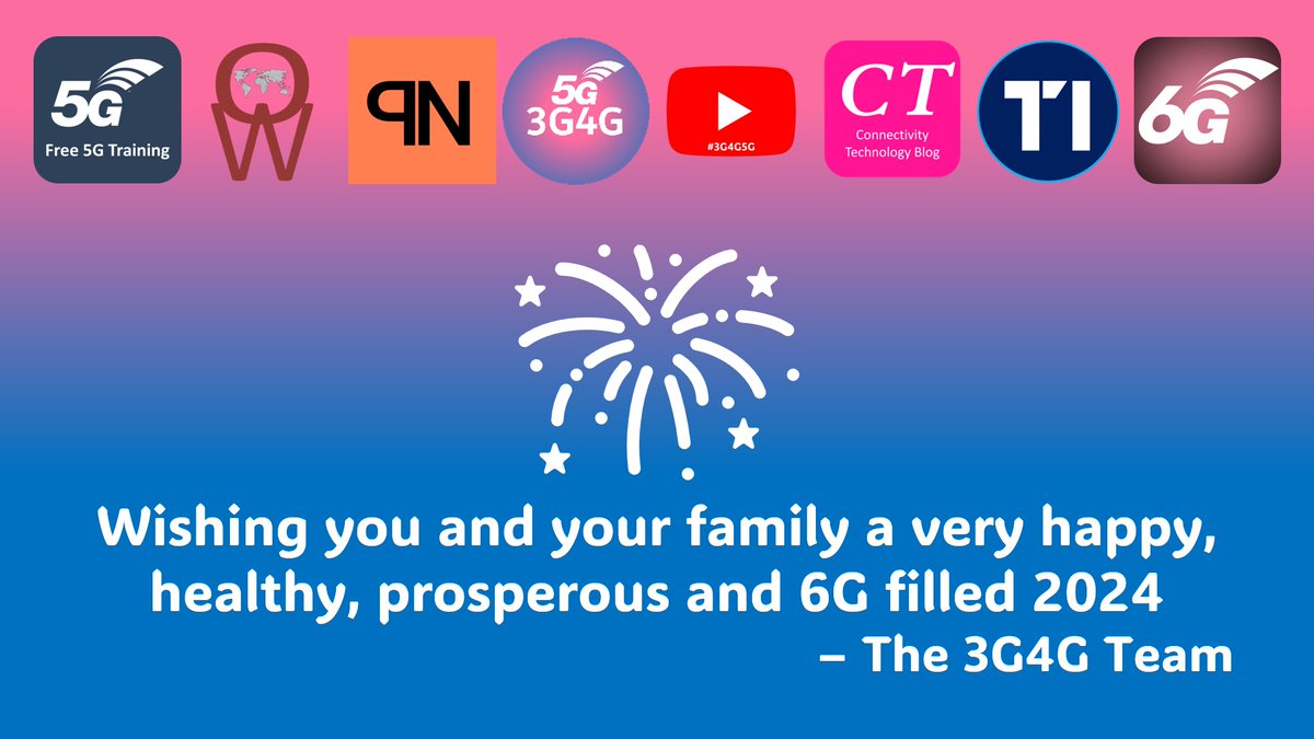 The 3G4G team would like to wish everyone a very happy, healthy, prosperous and 6G filled 2024 🙏

#3G4G5G #Free5Gtraining #Free6Gtraining #ConnectivityTechnology #PrivateNetworks #TelecomsInfra #TelecomsInfrastructure #OperatorWatch
