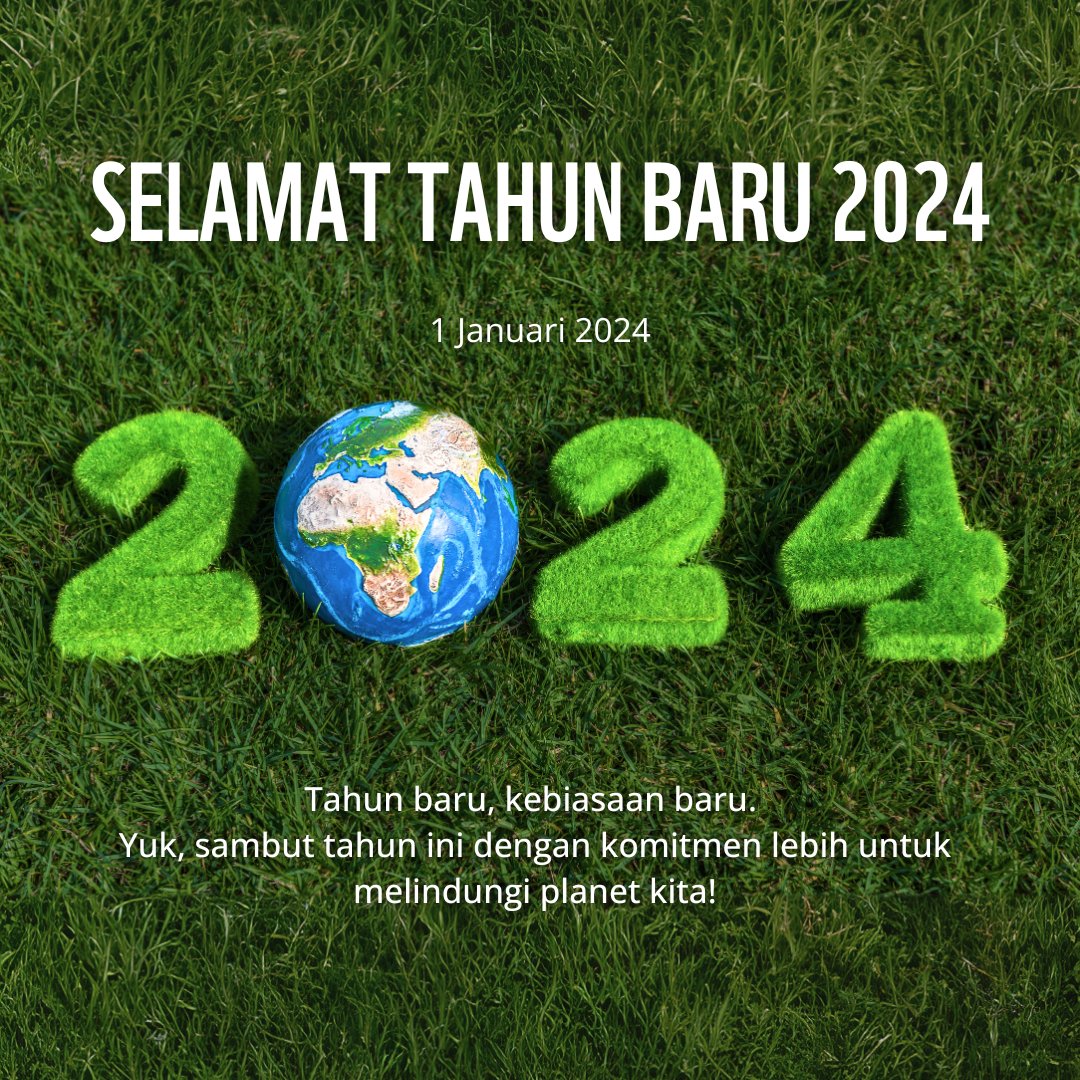 Welcome 2024 🥳🎉
Apa resolusi Sobat tahun ini untuk bumi?

#togetherpossible