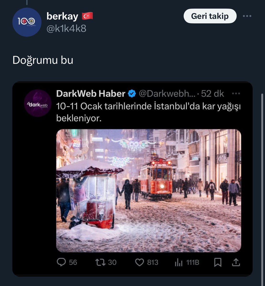 Her kış teyit merkezi gibi çalıştırıyorlar bizi, İstanbul ve Marmara için uzak tahminde görünen bir soğuk sistem var, şimdilik hepsi bu. Ama böyle yazarsa beklediği etkileşimi almaz, geliyor yazması lazım. Böyle siteleri bırakmanızı şiddetle öneririm