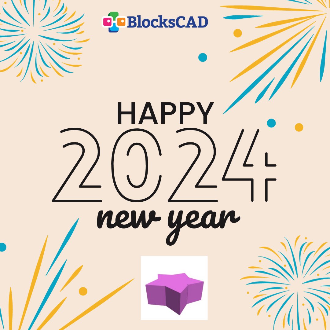 Happy New Year from BlocksCAD! We wish you lots of joy and learning in the new year! #k12 #blockscad #newyears #2024