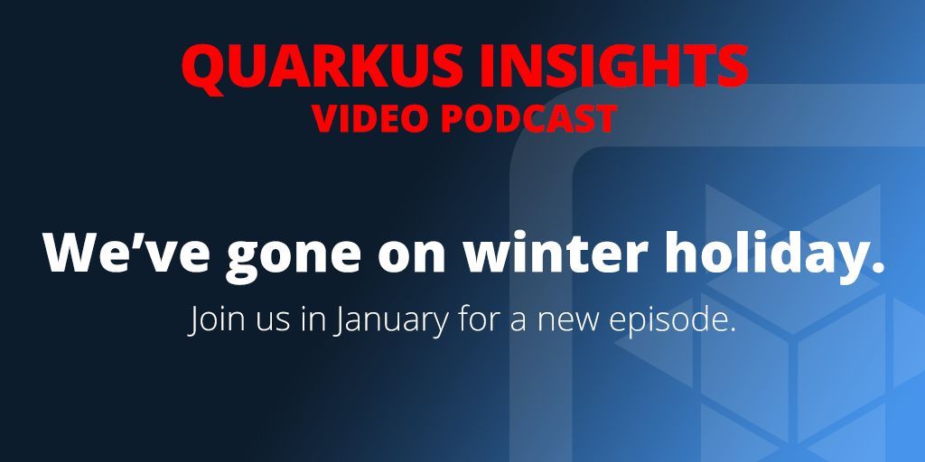 No Quarkus Insights session today, we're on winter holiday. We'll be back in mid-January with a new session. Until then, check out a session from our library: buff.ly/3LZiEoV #java @java #quarkus @YouTube #quarkusinsights