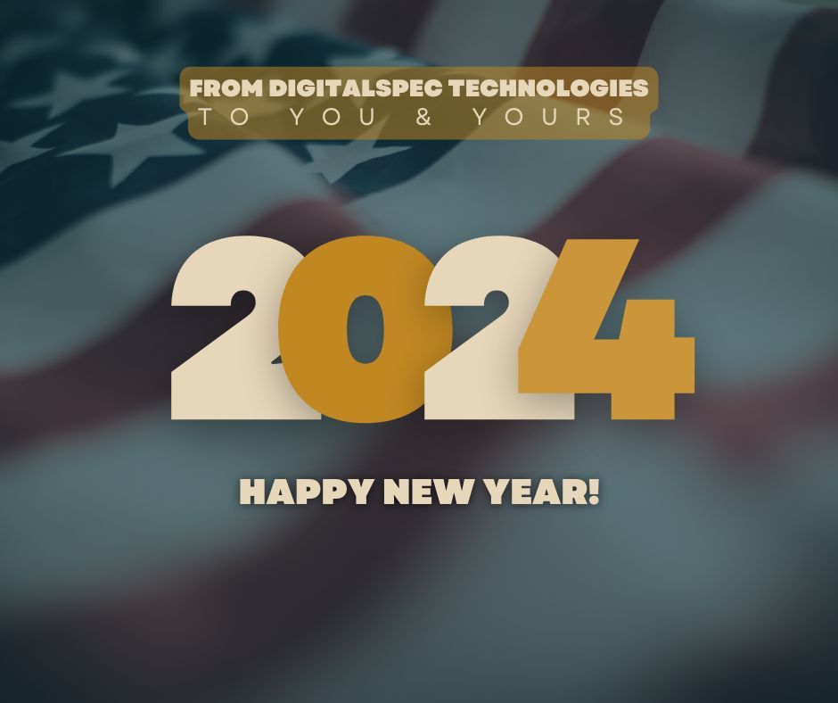 DIGITALSPEC_LLC's tweet photo. Happy New Year from DIGITALSPEC Technologies! Here's to a remarkable 2024 filled with #health, #happiness, and #success for you and yours. 

#NewYearWishes #2024Goals https://t.co/42zJbTaLfx