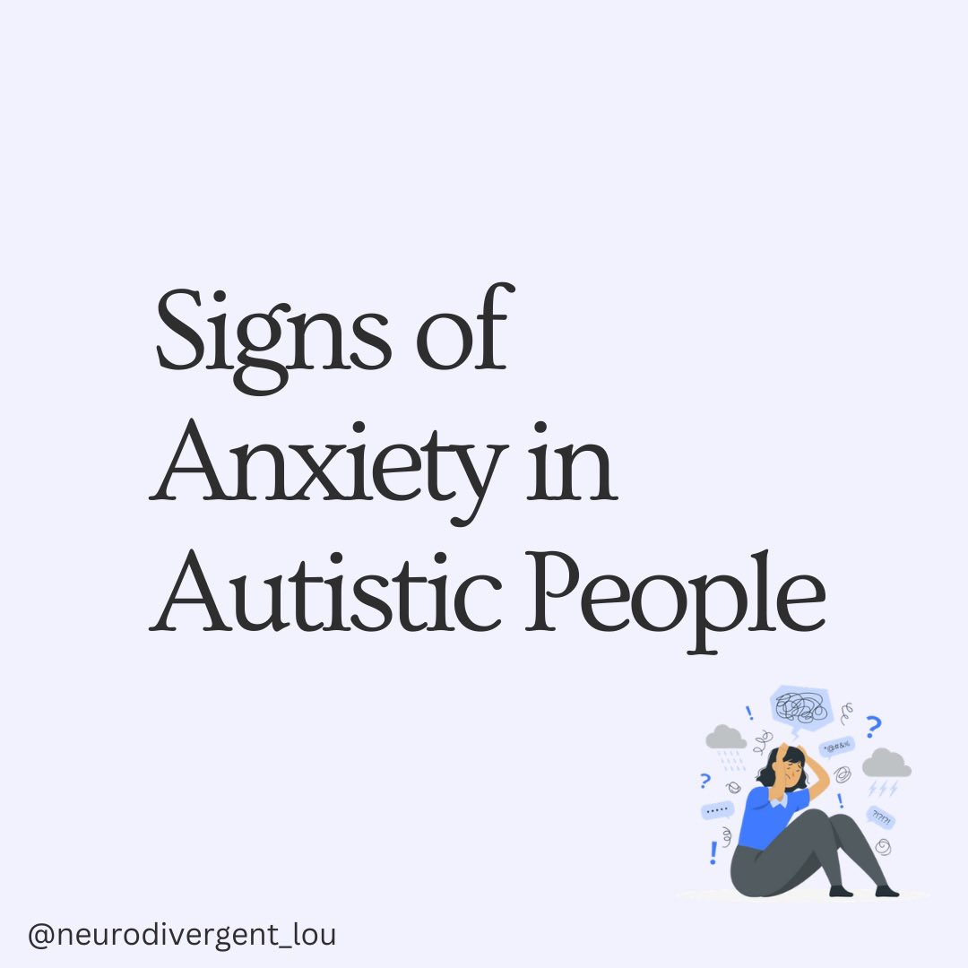 Signs of Anxiety in Autistic People #Autism #ActuallyAutistic #Disability #Disabled #Neurodivergent