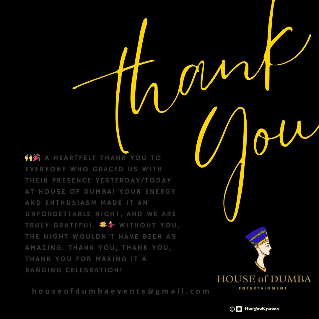 Houseofdumba's tweet photo. 🙌🎉 A heartfelt THANK YOU to everyone who graced us with their presence yesterday/today at HouseofDumba Your energy and enthusiasm made it an unforgettable night; we are truly grateful. 🌟💃 Without you, the night wouldn't have been as amazing. Thank you, for making it banging https://t.co/zQLO6VtNHw