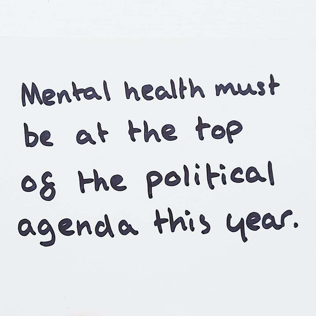 A general election is on the horizon. Young people’s mental health is in a state of emergency - it’s time to address the root causes and radically improve support services. Politicians need to step up and do more for young people.