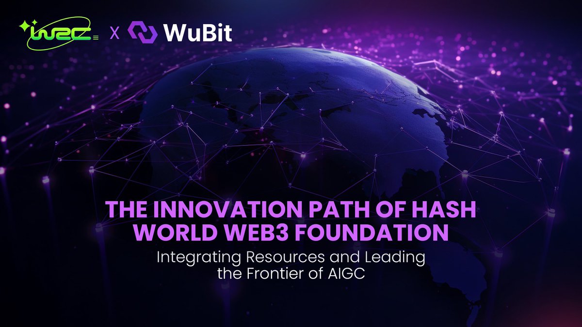 WEC_Metaverse's tweet image. ⚡️Embarking on a path of innovation with WuBit and the Hash World Web3 Foundation! 

🚀 We are integrating resources and leading the frontier of AIGC. 

This journey is unfolding with promise and many opportunities ahead!

#WEC #WuBit #Web3    #AIGC #Blockchain