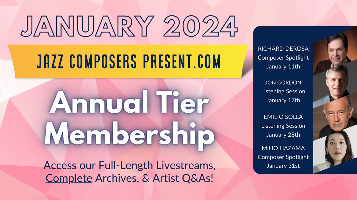 JazzComposersPresent (@jazzcomppresent) on Twitter photo Check out our exciting list of MEMBERS-ONLY livestreams for JANUARY 2024 ft. Richard DeRosa, Jon Gordon, Emilio Solla, and Miho Hazama <a href="/mihohazama/">Miho Hazama</a>!
<a href="/DanjamMusic/">Daniel Jamieson</a> <a href="/essbjo/">Erica Seguine & Shan Baker Jazz Orchestra</a> Check out our exciting list of MEMBERS-ONLY livestreams for JANUARY 2024 ft. Richard DeRosa, Jon Gordon, Emilio Solla, and Miho Hazama <a href="/mihohazama/">Miho Hazama</a>!
<a href="/DanjamMusic/">Daniel Jamieson</a> <a href="/essbjo/">Erica Seguine & Shan Baker Jazz Orchestra</a>