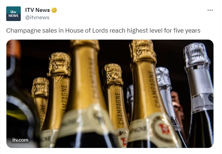 Champagne sales in House of Lords: 1,589 bottles purchased at a total cost of £88,987.90.

"While people are struggling to balance household finances and pay for basics like groceries +energy, unelected Lords glugging back champagne."
Tommy Shepard

Time for #IndyWales #IndyRef2