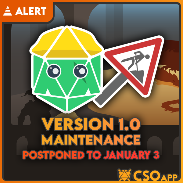 CSOapp's tweet image. 🇬🇧 Release of version 1.0 delayed until Wednesday 01/3. Maintenance scheduled for the same day between 9am and 12pm UTC 👷📅

🇫🇷 La sortie de la version 1.0 est reportée au mercredi 3/01. Maintenance prévue le même jour entre 9h et 12h UTC 👷📅

#ttrpg #jdr #virtualtabletop