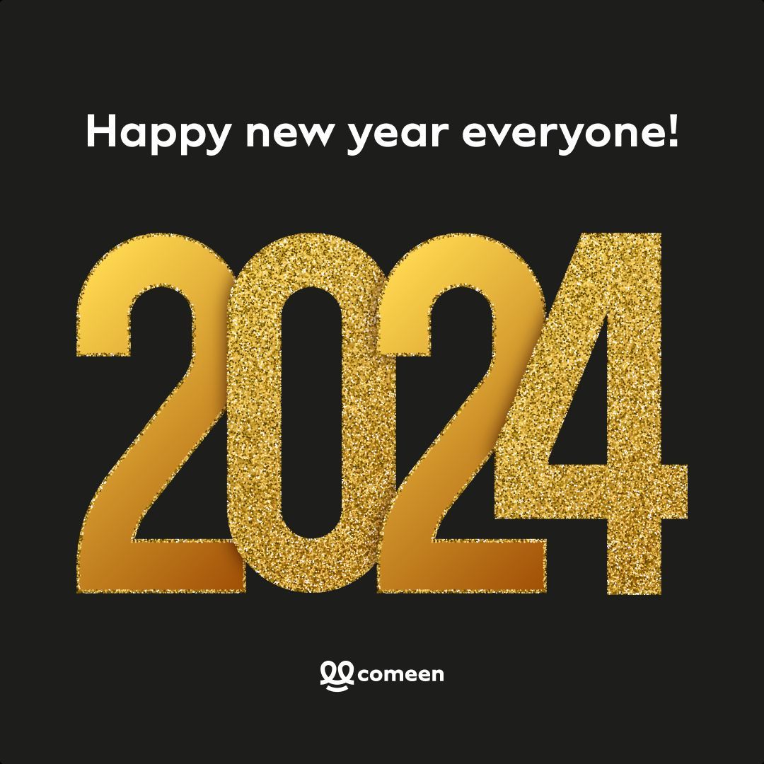 Comeen (@getcomeen) on Twitter photo 🎉✨ Welcome to 2024, happy new year everyone!
At Comeen, we're geared up and ready to make 2024 our most innovative year yet. Get ready! 🎉✨ Welcome to 2024, happy new year everyone!
At Comeen, we're geared up and ready to make 2024 our most innovative year yet. Get ready!
