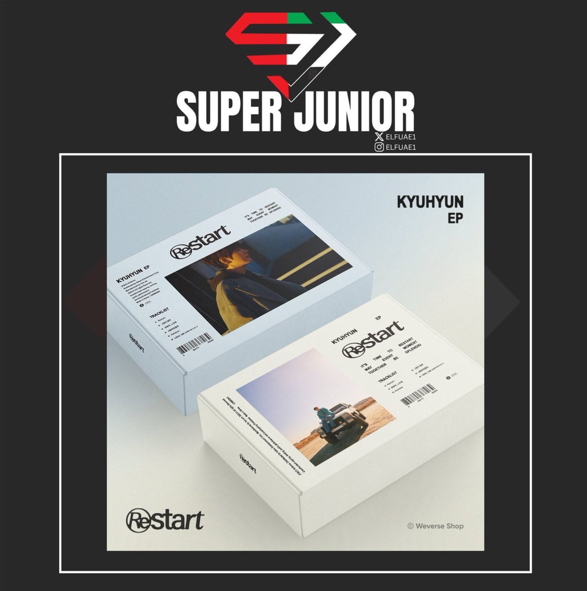ELFUAE1's tweet photo. Kyuhyun new album [Restart] price is
1ver: 160 AED
2ver: 260 AED
🔵 Prices include shipping and delivery. 
Pre-order is open until 8-1
 #규현 
@GaemGyu
#KYUHYUN
#Restart https://t.co/XRO0UTzJZI