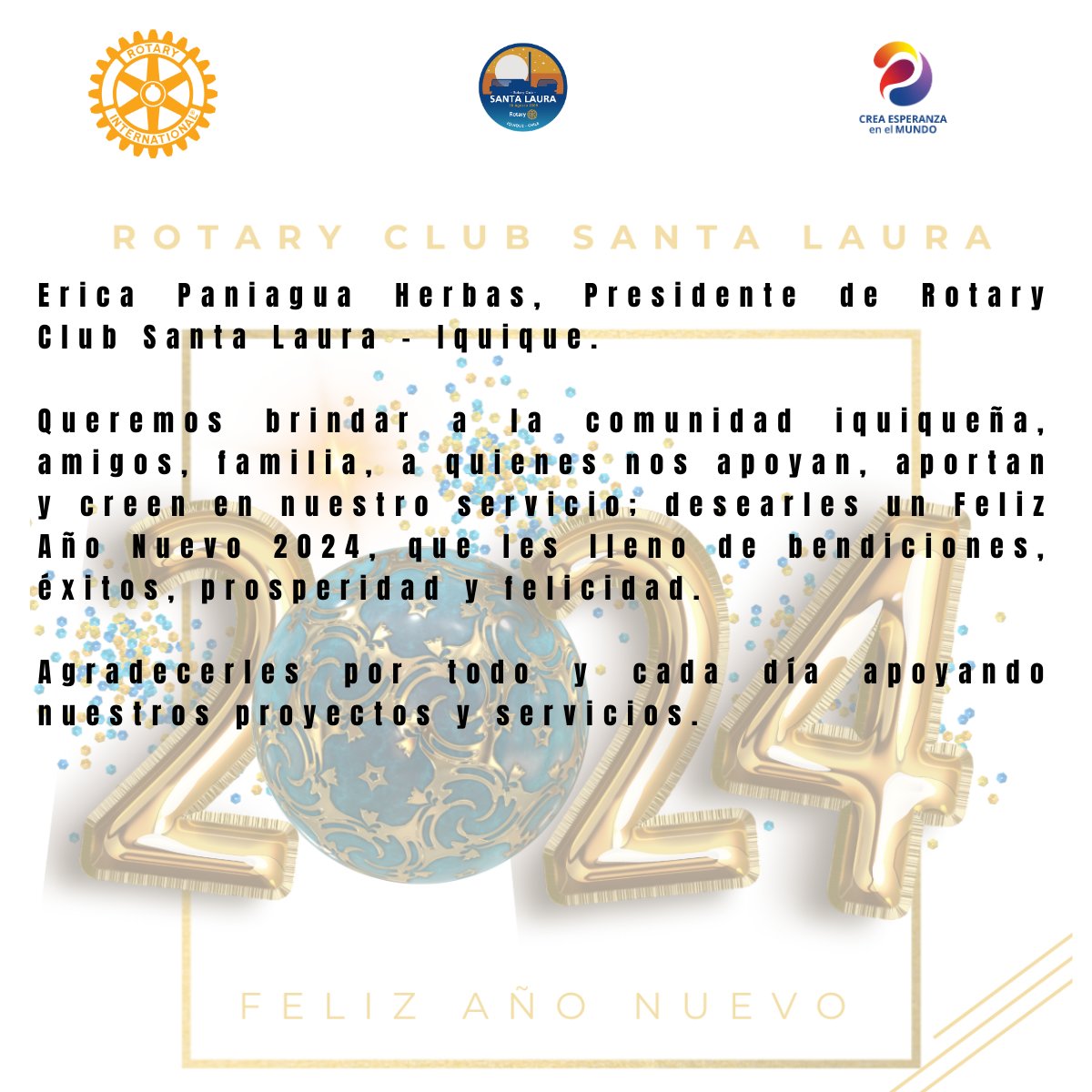 RotaryStaLaura's tweet photo. Saludo a la comunidad iquiqueña, en este nuevo año que se inicia...2024 !!!
@gordonmcinally @Rotary @RotaryES #CreaEsperanzaenelMundo https://t.co/NGLo7xDESk